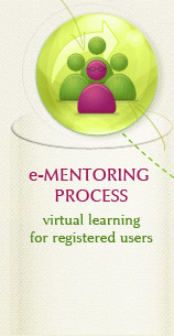  e-MENTORING PROCESS: virtual learning for registered users 